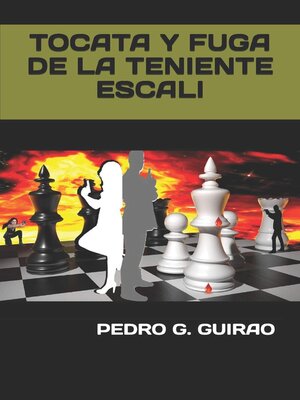 cover image of TOCATA Y FUGA DE LA TENIENTE ESCALI
